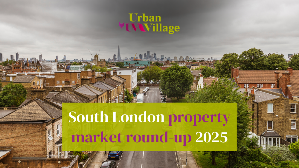 South London property market round-up 2025