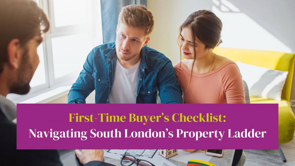 UVH Blog - First-Time Buyer Guide for South London