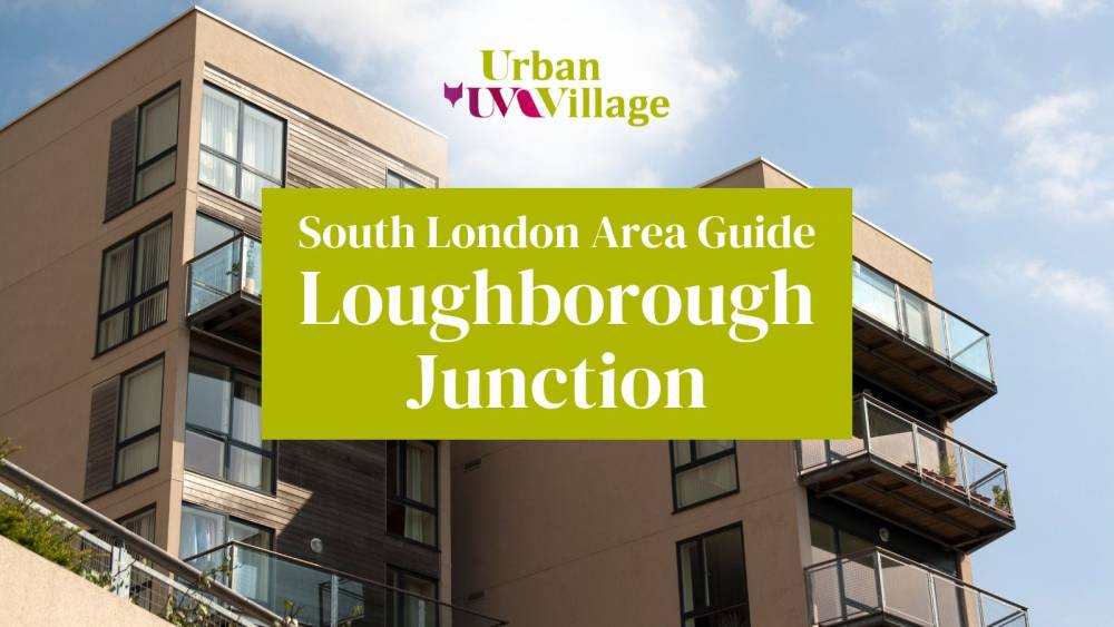 UVH Blog - South London Area Guide: Loughborough Junction
