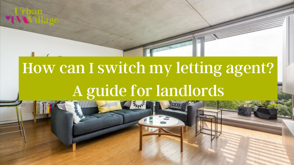 UVH Blog - How can I switch my letting agent? A guide for landlords