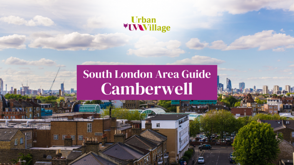 UVH Blog - South London Area Guide: Camberwell